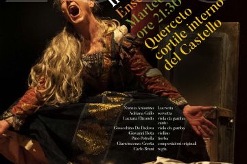 22/08 MAR/TUE | MUSICA ANTICA |21.30| Querceto (Montecatini VdC)  –  Cortile Interno del Castello Ginori di Querceto |20 €| Insight Lucrezia | Orfeo futuro – Nunzia Antonino –  Lucrezia,  Carlo Bruni, regia | Antonella Ruggiero – assistente alla regia, Bruno Soriato – spazio scenico | Luigi Spezzacatene- costumi, Valerio Latartara –  viola da braccio, Luciana Elizondo – viola da gamba, Gioacchino De Padova – viola da gamba, Giuseppe Petrella – liuti